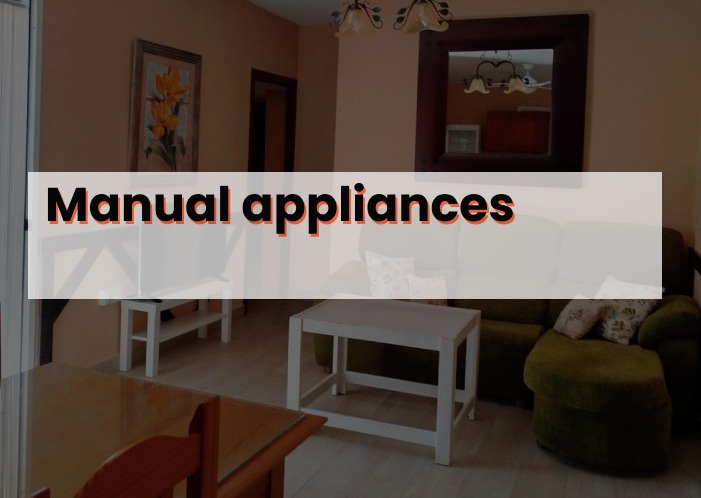 Manual appliances